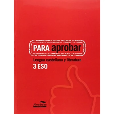 Imagen de Para aprobar. Lengua castellana y literatura 3º eso 9788483089064