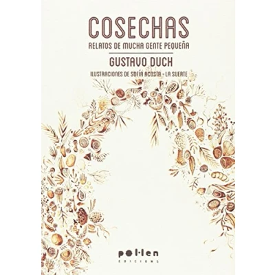 Imagen de cosechas. Relatos De Mucha Gente Pequeña: 6 (Edicions especials)