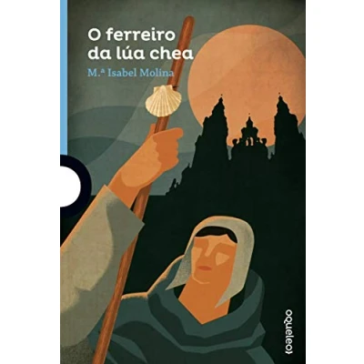 Imagen de O ferrerio da lúa chea (AZUL (+12 A?OS))