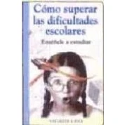 Imagen de Como Superar Las Dificultades Escolares: Enseñele A Estudiar