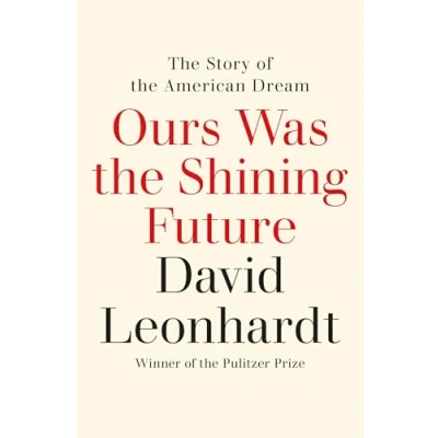 Imagen de Ours Was The Shining Future (ebook)