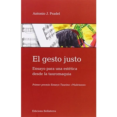 Imagen de El gesto justo (MULETAZOS ILUSTRADOS)