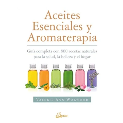 Imagen de Aceites esenciales y aromaterapia. Guía completa con 800 recetas naturales para la salud, belleza el hogar (Salud natural)