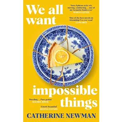 Imagen de We All Want Impossible Things Catherine Newman (autor)