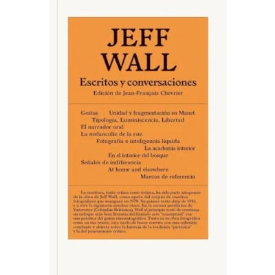 Imagen de JEFF WALL. Escritos y conversaciones