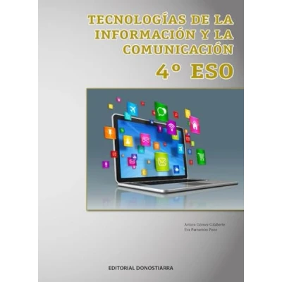 Imagen de Tecnologías de la Información y Comunicación 4º ESO (Edición Actualizada) (SIN COLECCION)