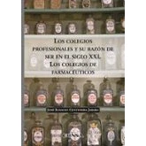 Imagen de Los Colegios Profesionales Y Su Razón De Ser En El Siglo Xxi