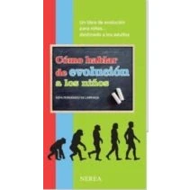 Imagen de Cómo hablar de evolución a los niños (Cómo de... niños)