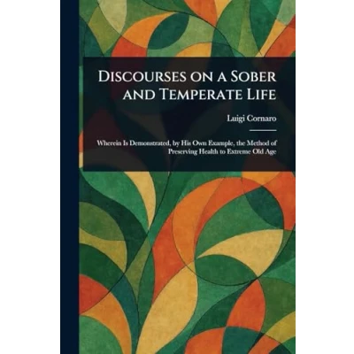 Imagen de Discourses On A Sober And Temperate Life (ebook)