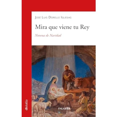 Imagen de Mira que viene tu Rey. Novena de Navidad: 942 (dBolsillo)