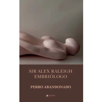 Imagen de Sir Alex Raleigh embriólogo (SIN COLECCION)