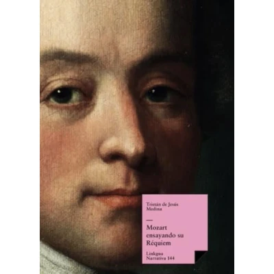 Imagen de Mozart ensayando su requiem: 144 (Narrativa)