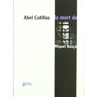 Imagen de Mort De Miquel Bauca, La 2ª Ed (Global)