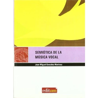 Imagen de Semiótica de la Música Vocal: 7 (Editum Signos)