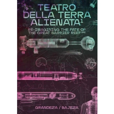 Imagen de Teatro Della Terra Alienata: Re imagining The Fate Of Great B Arri