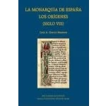 Imagen de La monarquía de España. Los orígenes (siglo VIII)