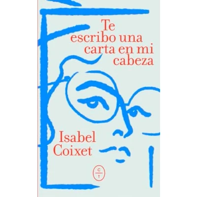 Imagen de Te escribo una carta en mi cabeza (CRONICAS LITERARIAS)