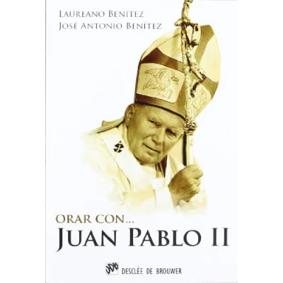 Imagen de Orar con Juan Pablo II (Hablar Jesús)