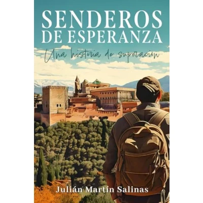 Imagen de Senderos de Esperanza: Una historia superación