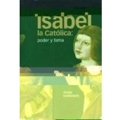 Imagen de Isabel La Catolica: Edad Y Fama