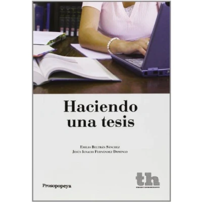 Imagen de Haciendo una tesis (PROSOPOPEYA)