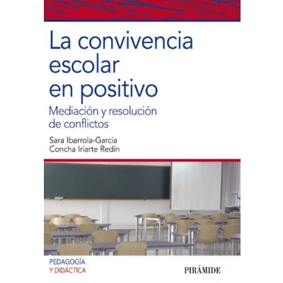 Imagen de La convivencia escolar en positivo: Mediación y resolución de conflictos (Psicología)