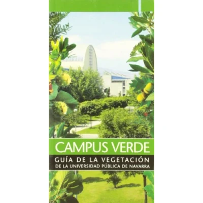 Imagen de Campus verde: Guía de la vegetación Universidad Pública Navarra