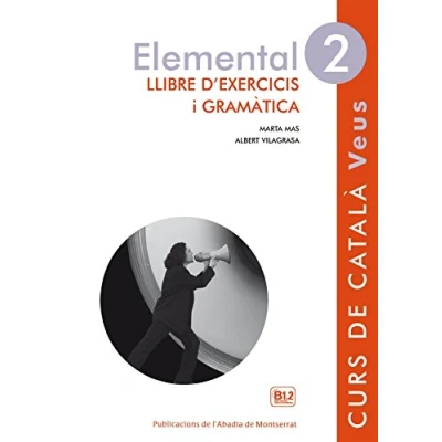Imagen de Elemental 2. Veus Llibre D&#039;exercicis i Gramàtica: d&#039;Exercisis Gramatica 2: 52