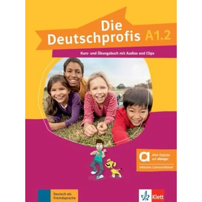 Imagen de Die Deutschprofis A1.2 Kurs Und Ubüngsbuch Mit Audios Clips Edició