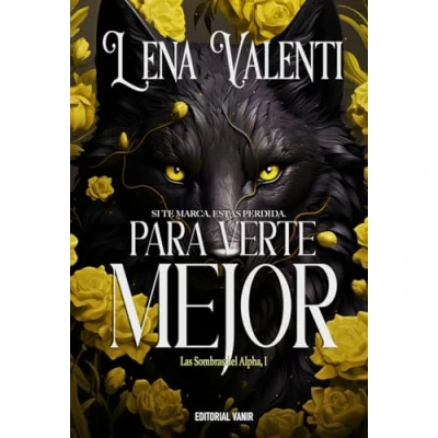 Imagen de PARA VERTE MEJOR: Las sombras del Alpha 1