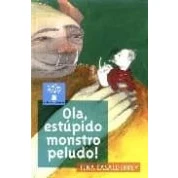 Imagen de Ola, estupido monstro peludo! (Árbore a partir de 10 anos)