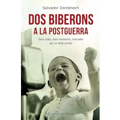 Imagen de Dos biberons a la postguerra: dues vides, memòries, marcades per un destí similar: 199 (Base Històrica)