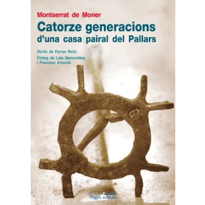 Imagen de Catorze generacions d&#039;una casa pairal del Pallars (Guimet)