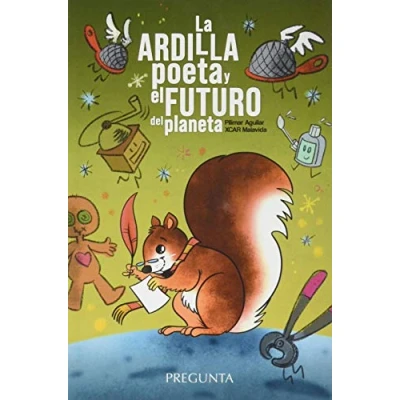 Imagen de La ardilla poeta y el futuro del planeta (SIN COLECCION)