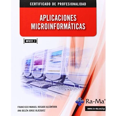Imagen de Aplicaciones Microinformáticas (MF0222_2) (INFORMATICA GENERAL)