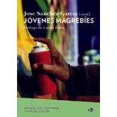 Imagen de Jóvenes magrebíes: Informalidad, resistencia y marginalización: 2076 (Biblioteca de Infancia Juventud)