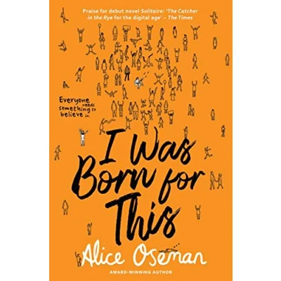 Imagen de I Was Born for This: TikTok made me buy it! From the YA Prize winning author and creator of Netflix series HEARTSTOPPER