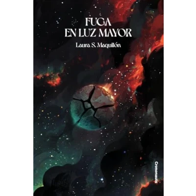 Imagen de Fuga En Luz Mayor Laura S. Maquilón (autor)