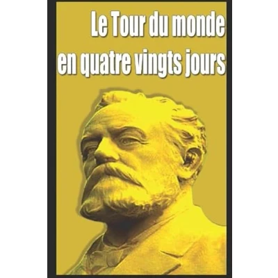 Imagen de Le Tour Du Monde En Quatre vingts Jours (ebook)