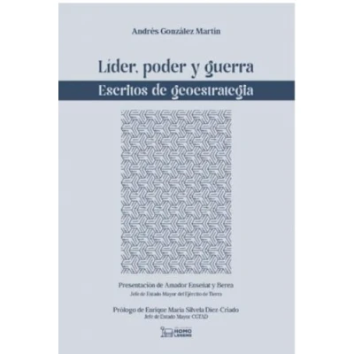 Imagen de Líder Poder Y Guerra. Escritos Sobre La Geostrategia