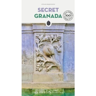 Imagen de Secret Granada: A guide to the unusual and unfamiliar (Secret Guides)