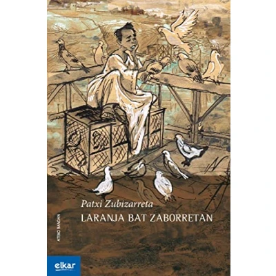 Imagen de Laranja bat zaborretan: 32 (Ateko bandan)