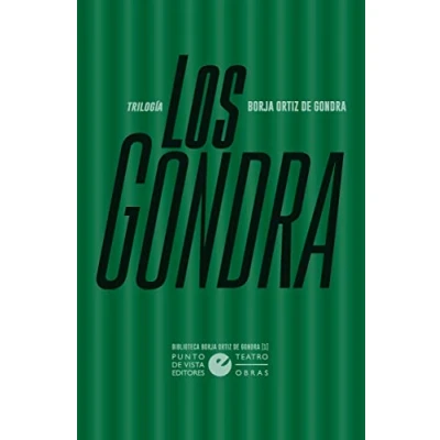 Imagen de Los Gondra (trilogía): 12 (ÓmnibusTeatro)