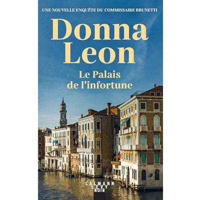 Imagen de Le Palais De L Infortune (une Enquête Du Commissaire Brunetti)
