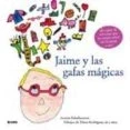 Imagen de Jaime y las gafas mágicas (SIN COLECCION)
