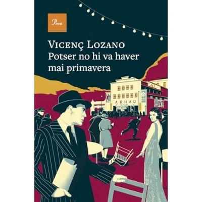 Imagen de Potser no hi va haver mai primavera (A TOT VENT)