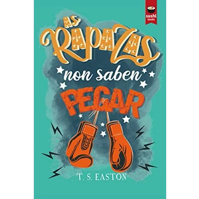 Imagen de As rapazas non saben pegar: 46 (SUSHI BOOKS GALL)