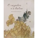 Imagen de O Cazador E A Balea