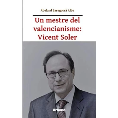 Imagen de Un mestre del valencianisme: Vicent Soler (Ariola)