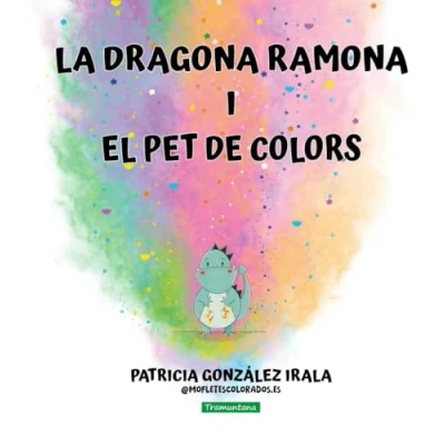 Imagen de La Dragona Ramona I El Pet De Colors